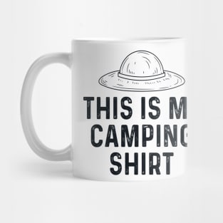 This is my camping shirt - Funny camping Mug